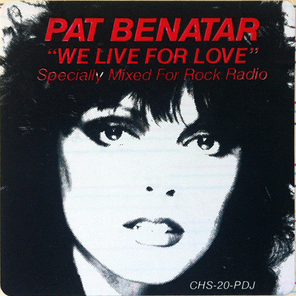 Pat Benatar : We Live For Love (12", Single, Promo)