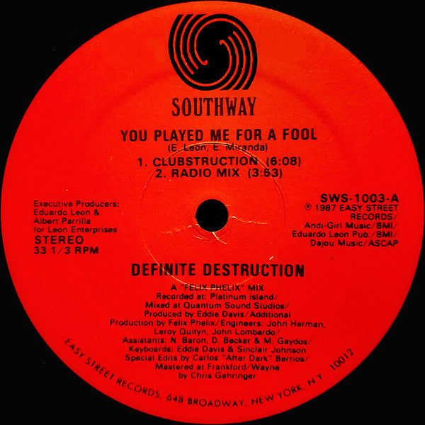 Definite Destruction : You Played Me For A Fool (12")