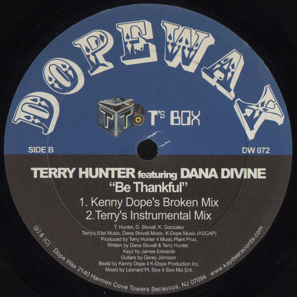 Terry Hunter Featuring Dana Divine : Be Thankful (12")