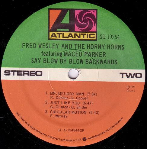 Fred Wesley And The Horny Horns* Featuring Maceo Parker : Say Blow By Blow Backwards (LP, Album, Spe)