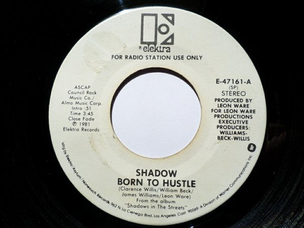 Shadow (21) : Born To Hustle (7", Single, Promo)