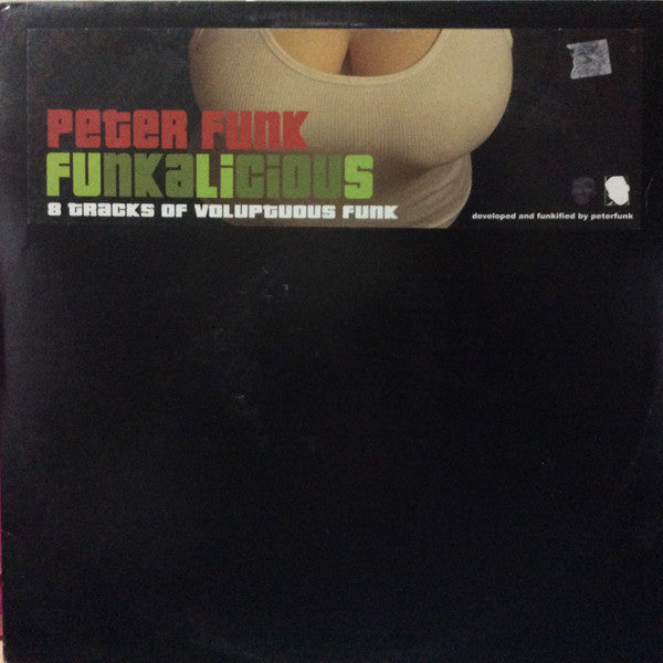 Peter Funk : Funkalicious (8 Tracks Of Voluptuous Funk) (2x12", EP)