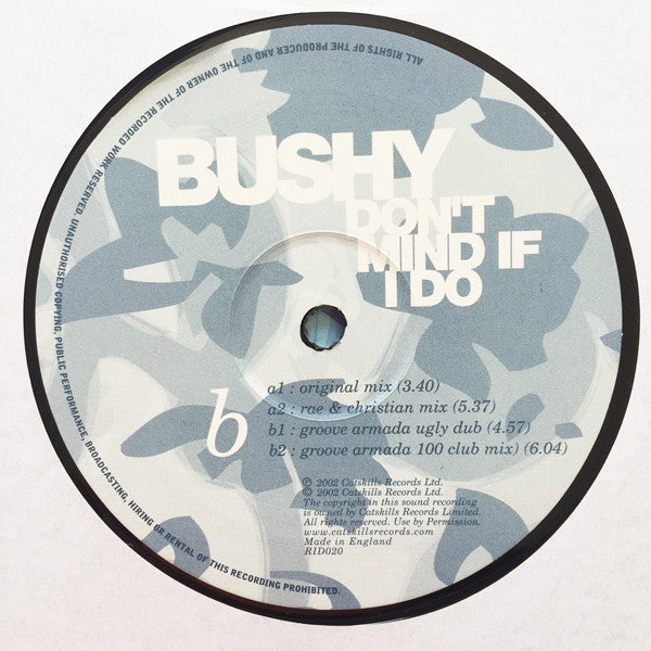 Bushy : Don't Mind If I Do (12", Single)
