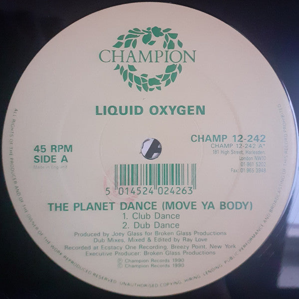 Liquid Oxygen : The Planet Dance (Move Ya Body) (12")