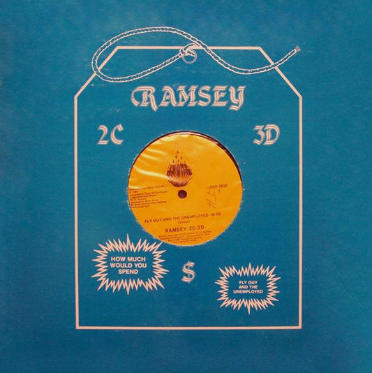 Ramsey 2C-3D : Fly Guy And The Unemployed (12")