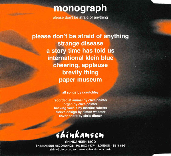 Monograph : Please Don't Be Afraid Of Anything (CD, EP, Single)