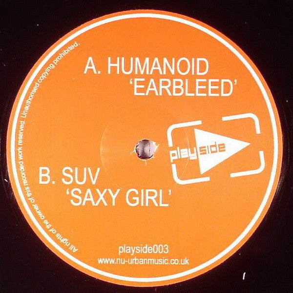 Humanoid (2) / Suv : Earbleed / Saxy Girl (12")