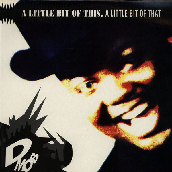 D Mob : A Little Bit Of This, A Little Bit Of That (LP)
