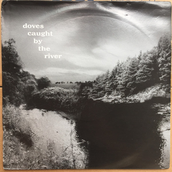 Doves : Caught By The River (10", Single, Ltd, Num)