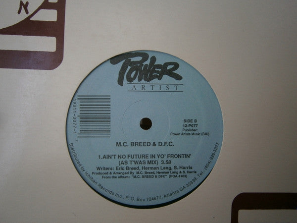 M.C. Breed* & D.F.C.* : Ain't No Future In Yo' Frontin' (12", Maxi)