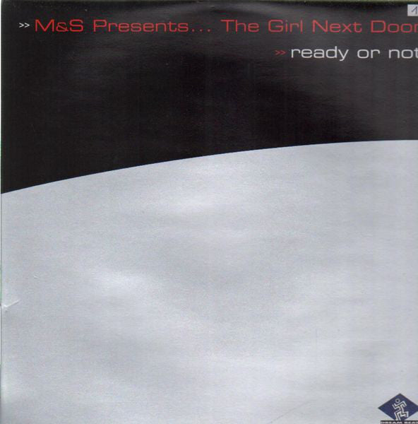 M&S Presents ... The Girl Next Door : Ready Or Not (12")