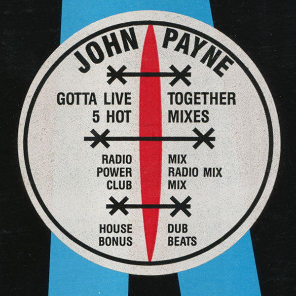 John Payne (2) : Gotta Live Together (12")