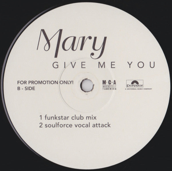 Mary J. Blige : Give Me You (The Mixes) (2x12", Promo)