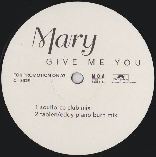 Mary J. Blige : Give Me You (The Mixes) (2x12", Promo)