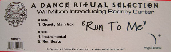 Wil Milton Introducing Rodney Carter : Run To Me (12")