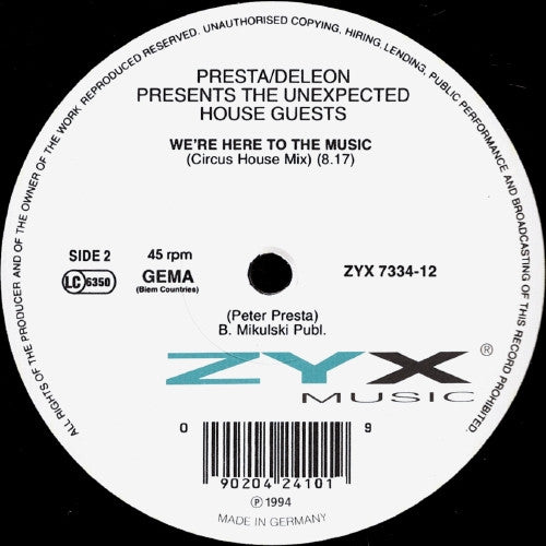 Peter Presta / Mark DeLeon Presents The Unexpected House Guests : We're Here To The Music (12")