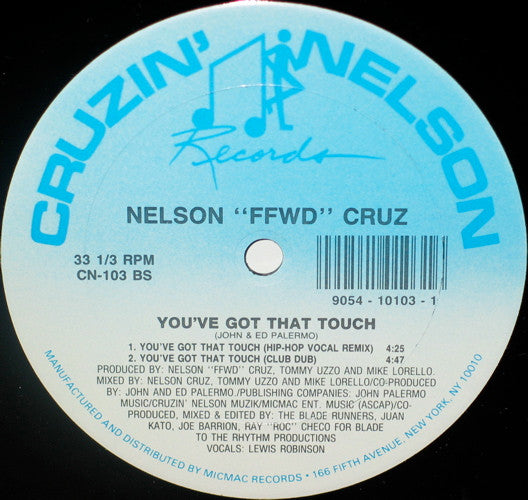 Nelson “FFWD” Cruz* : You've Got That Touch (12")