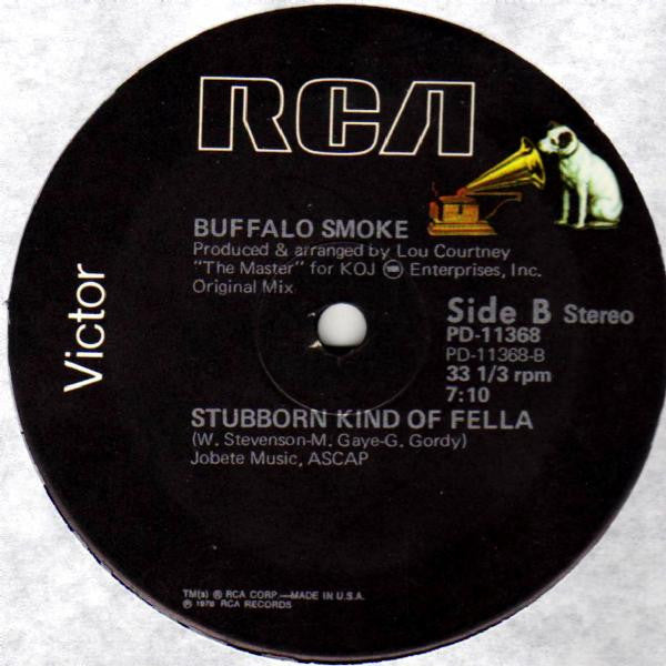 Buffalo Smoke : Stubborn Kind Of Fella (12")