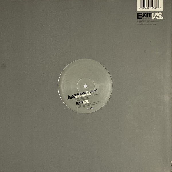 D-Bridge Vs. Artificial Intelligence / D-Bridge Vs. D. Kay : Odessa / Nothing Is True (12")
