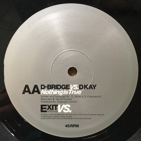 D-Bridge Vs. Artificial Intelligence / D-Bridge Vs. D. Kay : Odessa / Nothing Is True (12")