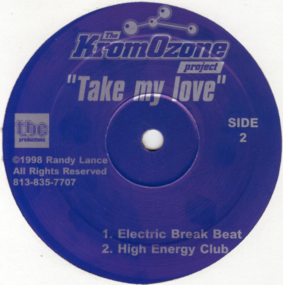The KromOzone Project : Take My Love (12")