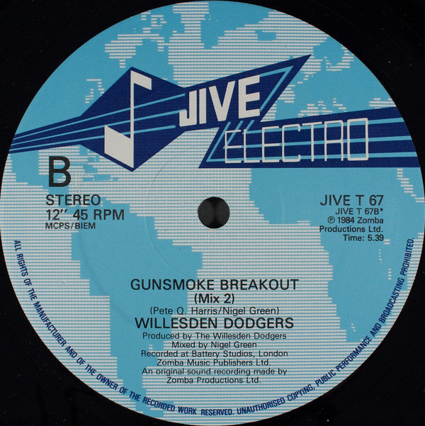 The Willesden Dodgers* : Gunsmoke Breakout (12")