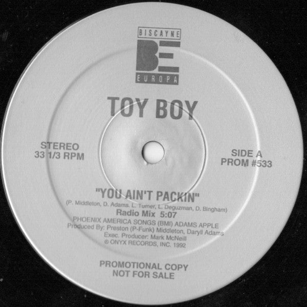 Toy Boy (4) : You Ain't Packin (12", Maxi, Promo)