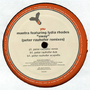 Mantra Feat. Lydia Rhodes : Away (Peter Rauhofer Remixes) (12")