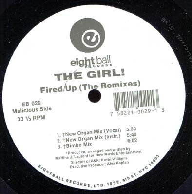 The Girl! : Fired Up (The Remixes) (12")