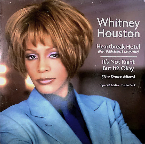 Whitney Houston Feat. Faith Evans & Kelly Price : Heartbreak Hotel / It's Not Right But It's Okay (The Dance Mixes) (3x12", S/Edition)