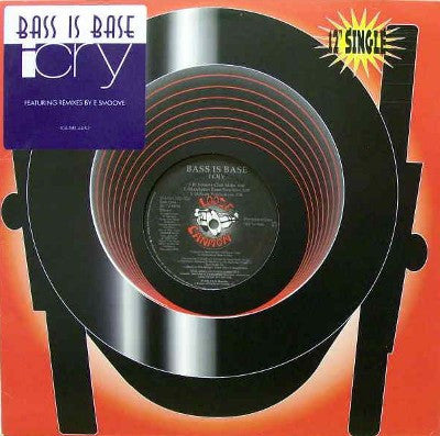 Bass Is Base : I Cry (12", Single)