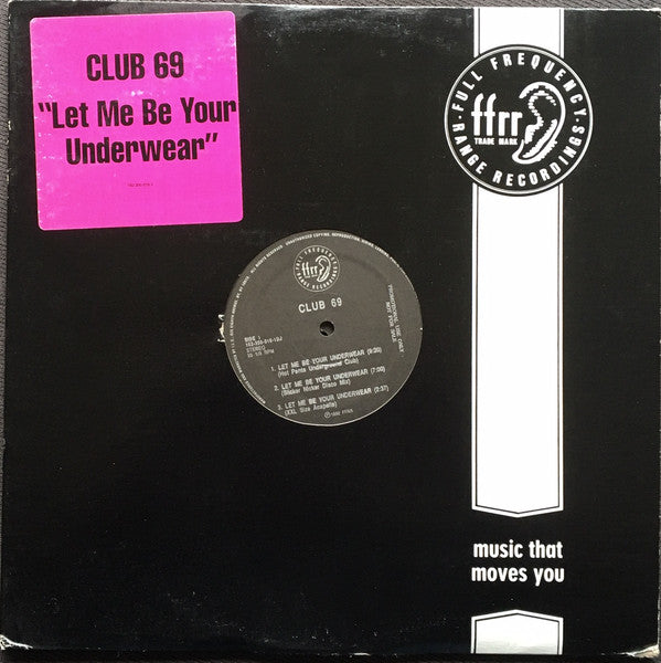 Club 69 : Let Me Be Your Underwear (12", Promo)