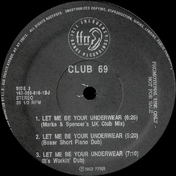 Club 69 : Let Me Be Your Underwear (12", Promo)