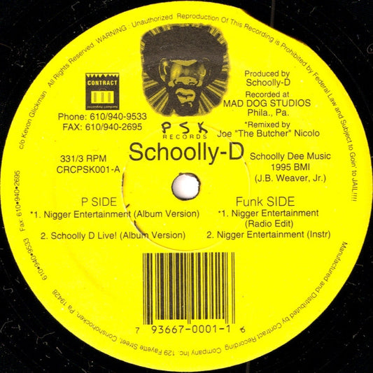 Schoolly-D* : Nigger Entertainment (12")