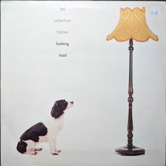 The Adventure Babies : Barking Mad (12")