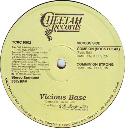 Vicious Base* : Come On (Rock Freak) (12")