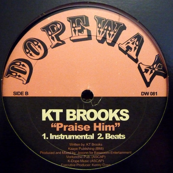 KT Brooks* : Praise Him (12")
