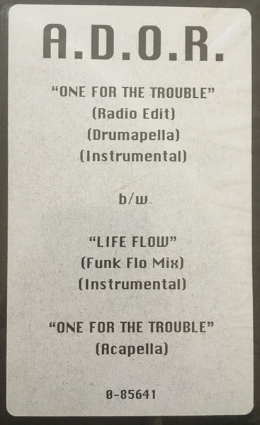 A.D.O.R. : One For The Trouble (12")