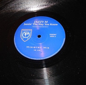 Jazzy M : Jazzin' The Way You Know (12")