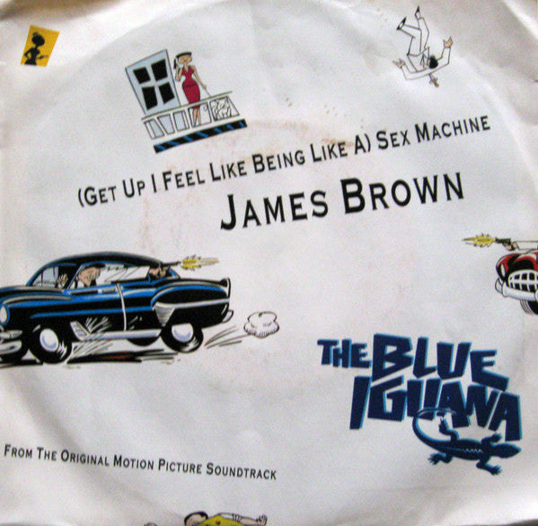 Various, James Brown, Ethan James : The Blue Iguana (Original Motion Picture Soundtrack) (7", Single)