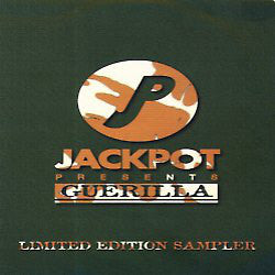 Various : Jackpot Presents Guerilla - Limited Edition Sampler (12", Ltd, Smplr)