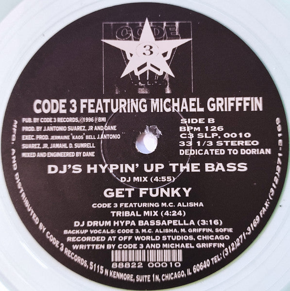 Code 3 (2) Featuring Michael Griffin (2) : DJ's Hypin' Up The Bass / Get Funky (12", Cle)