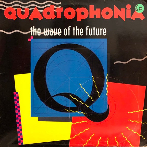 Quadrophonia : The Wave Of The Future (12")