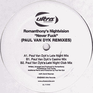 Romanthony's Nightvision : Never Fuck (Paul Van Dyk Remixes) (12")