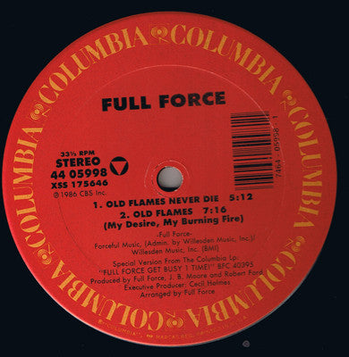 Full Force : Old Flames Never Die (12")