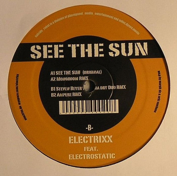 Electrixx Feat. Electrostatic (3) : See The Sun (12")
