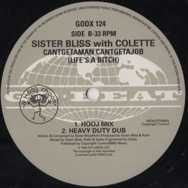 Sister Bliss with Colette (2) : Cantgetaman, Cantgetajob (Life's A Bitch!) (12", Single)