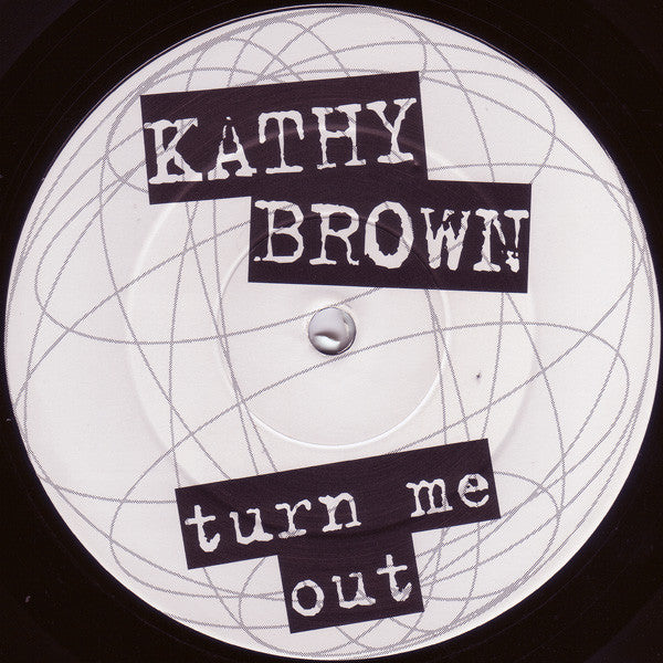 Praxis (2) Feat. Kathy Brown : Turn Me Out (12")