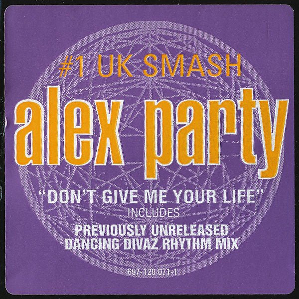 Alex Party : Don't Give Me Your Life (12")