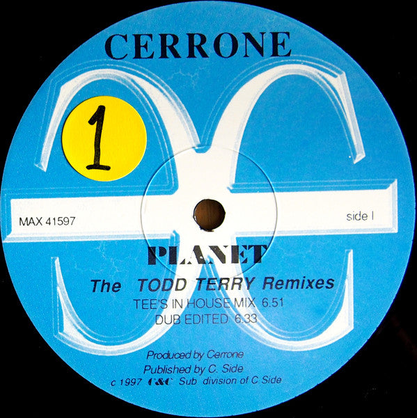 Cerrone : Planet (The Todd Terry Remixes) (12", Single)